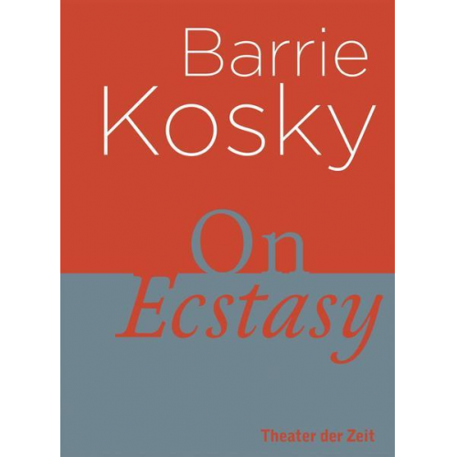 Barrie Kosky - On Ecstasy