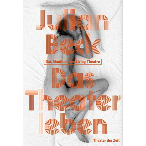 Julian Beck - Das Theater leben