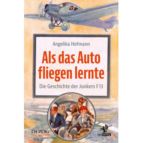 Angelika Hofmann - Als das Auto fliegen lernte