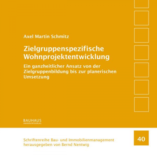 Axel Martin Schmitz - Zielgruppenspezifische Wohnprojektentwicklung