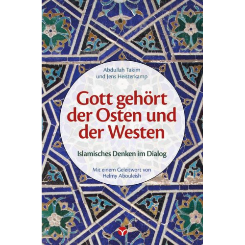 Abdullah Takim & Jens Heisterkamp - Gott gehört der Osten und der Westen