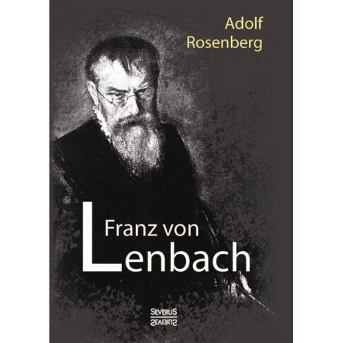 Adolf Rosenberg - Franz von Lenbach. Monografie