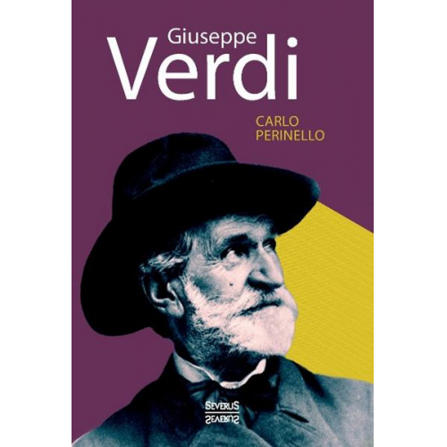 Carlo Perinello - Giuseppe Verdi. Monografie