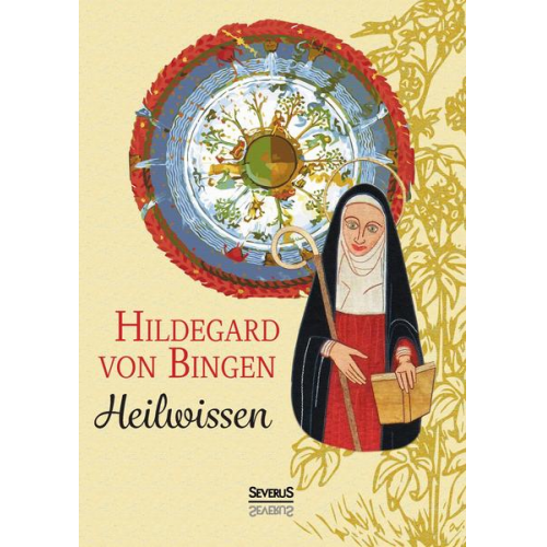 Hildegard von Bingen - Heilwissen