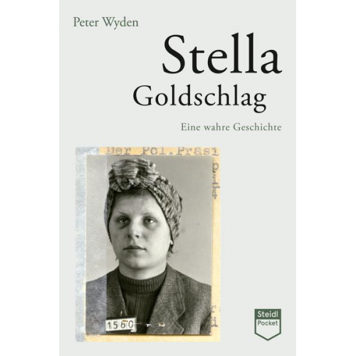 Peter Wyden - Stella Goldschlag (Steidl Pocket)