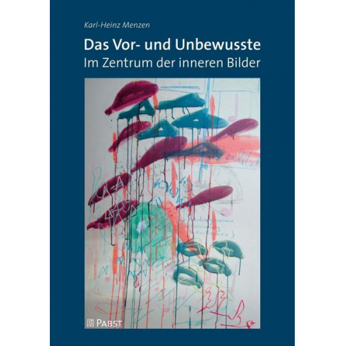 Karl-Heinz Menzen - Das Vor- und Unbewusste