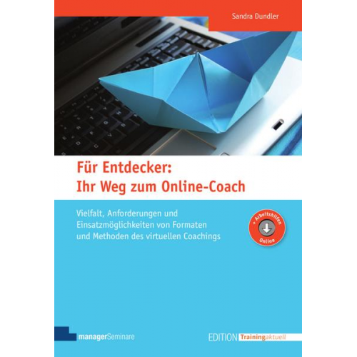 Sandra Dundler - Für Entdecker: Ihr Weg zum Online-Coach