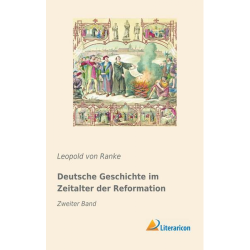 Leopold Ranke - Deutsche Geschichte im Zeitalter der Reformation