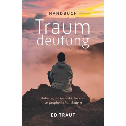 Ed Traut & Renée Schneider - Handbuch Traumdeutung