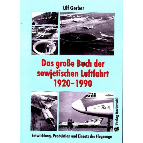 Gerber Ulf - Das große Buch der sowjetischen Luftfahrt 1920–1990