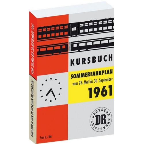 Kursbuch der Deutschen Reichsbahn - Sommerfahrplan 1961