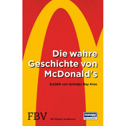 Ray Kroc & Robert Anderson - Die wahre Geschichte von McDonald's