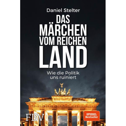 Daniel Stelter - Das Märchen vom reichen Land