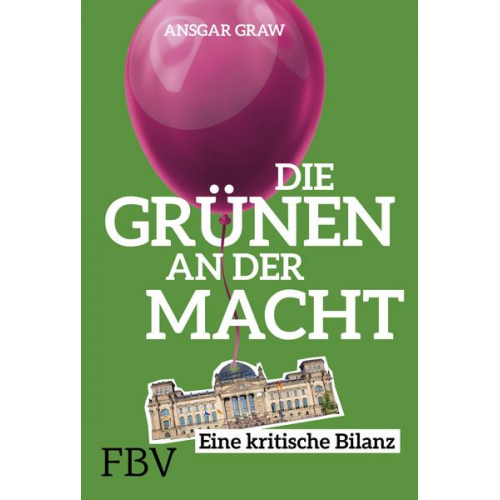 Ansgar Graw - Die Grünen an der Macht