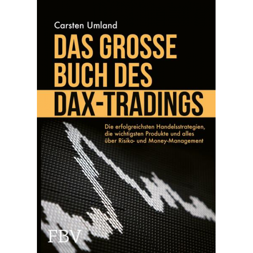 Carsten Umland - Das große Buch des DAX-Tradings