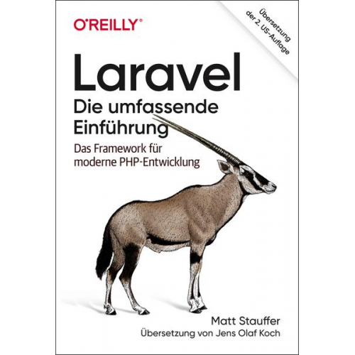 Matt Stauffer - Laravel – Die umfassende Einführung