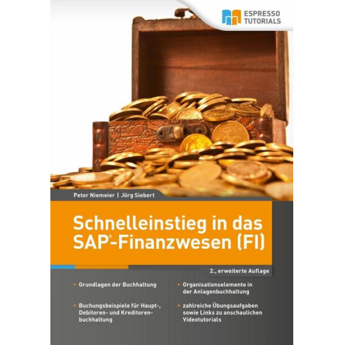 Peter Niemeier & Jörg Siebert - Schnelleinstieg in das SAP-Finanzwesen (FI) – 2., erweiterte Auflage