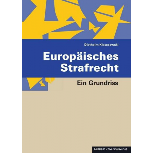 Diethelm Klesczewski - Europäisches Strafrecht