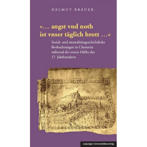 Helmut Bräuer - »...angst vnd noth ist vnser täglich brott…«