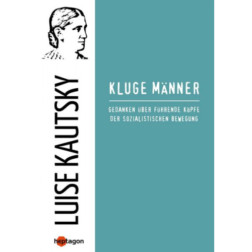 Luise Kautsky - Kluge Männer