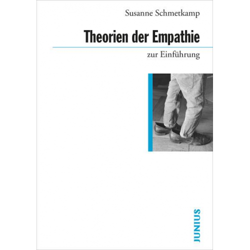 Susanne Schmetkamp - Theorien der Empathie zur Einführung