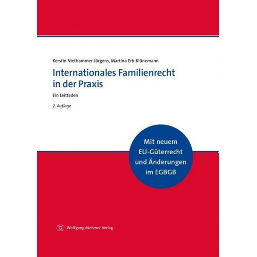 Kerstin Niethammer-Jürgens & Martina Erb-Klünemann - Internationales Familienrecht in der Praxis