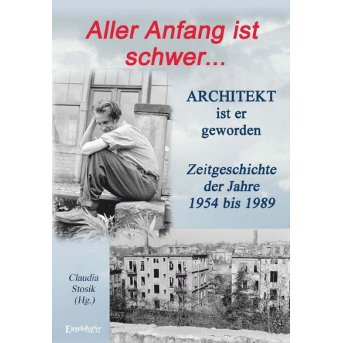 Hans Hüfner - Aller Anfang ist schwer ... Architekt ist er geworden