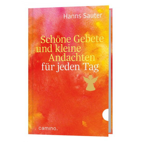 Hanns Sauter - Schöne Gebete und kleine Andachten für jeden Tag