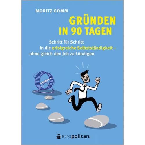 Moritz Gomm - Gründen in 90 Tagen