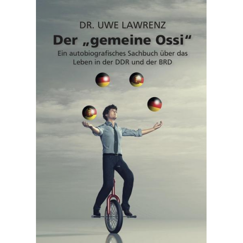 Uwe Lawrenz - Der 'gemeine Ossi