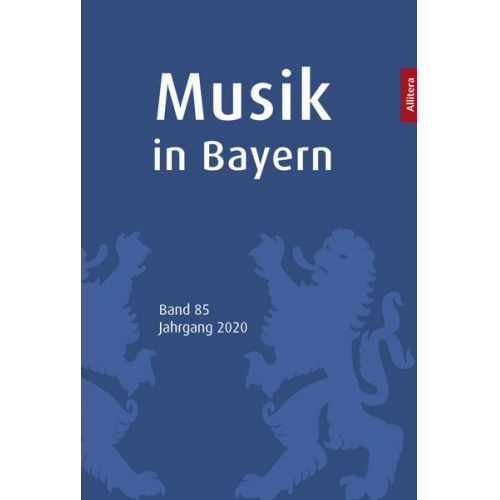 Musik in Bayern. Band 85. Jahrgang 2020