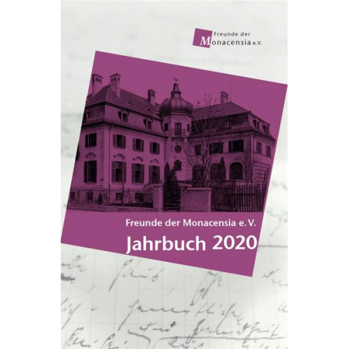 Freude der Monacensia e. V. - Jahrbuch 2020