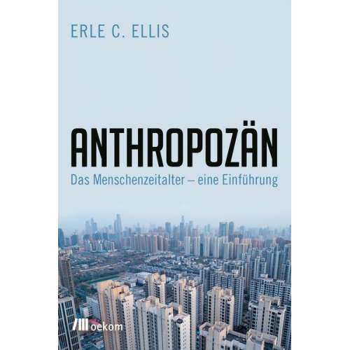 Erle C. Ellis - Anthropozän