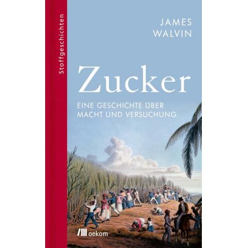 James Walvin - Zucker