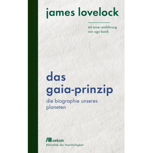 James Lovelock - Das Gaia-Prinzip