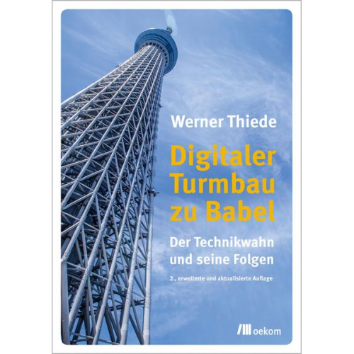 Werner Thiede - Digitaler Turmbau zu Babel