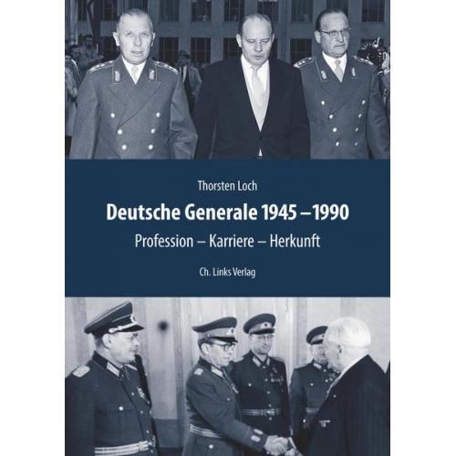 Thorsten Loch - Deutsche Generale 1945–1990
