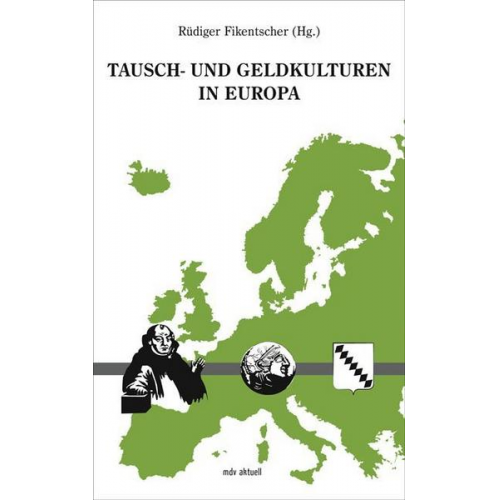 Tausch- und Geldkulturen in Europa