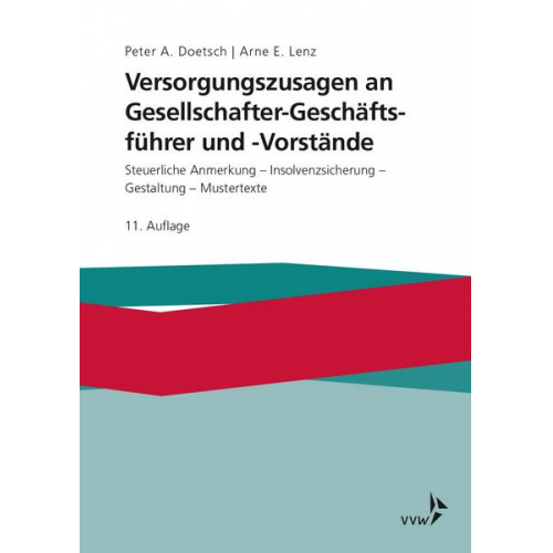 Peter A. Lenz Doetsch & Arne E. Lenz - Versorgungszusagen an Gesellschafter-Geschäftsführer und -Vorstände