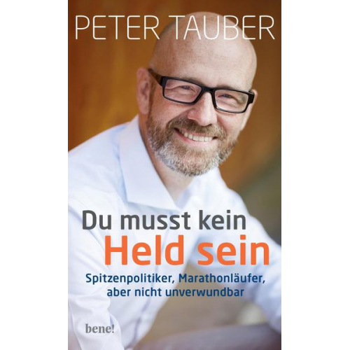 Peter Tauber - Du musst kein Held sein