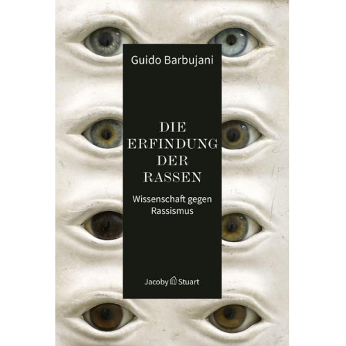 Guido Barbujani - Die Erfindung der Rassen