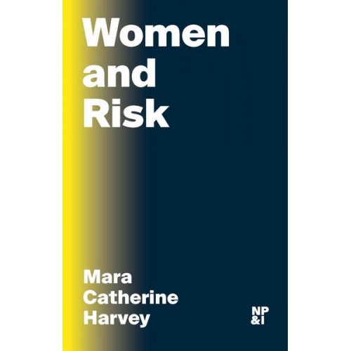 Mara Harvey - Women and Risk