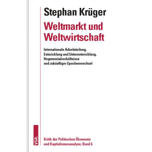 Stephan Krüger - Weltmarkt und Weltwirtschaft