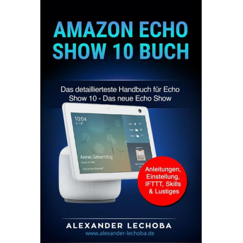 Lechoba Alexander - Amazon Echo Show 10 Buch