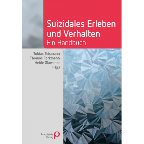 Suizidales Erleben und Verhalten