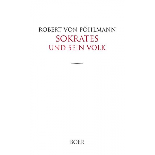 Robert Pöhlmann - Sokrates und sein Volk