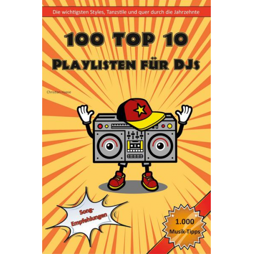 Christian Haase - 100 Top 10 Playlisten für DJs