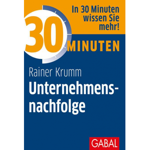 Rainer Krumm - 30 Minuten Unternehmensnachfolge