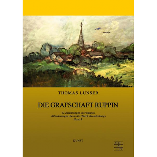 Thomas Lünser - Die Grafschaft Ruppin