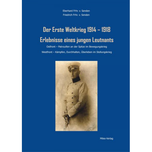 Eberhard Frhr. v. Senden & Friedrich Frhr. v. Senden - Der Erste Weltkrieg 1914–1918